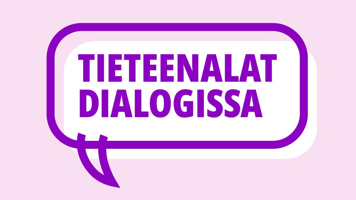 Tieteenalat dialogissa.